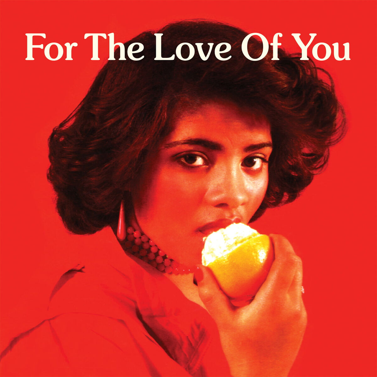 Album cover of For The Love Of You