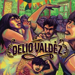 Cover of La Delio Valdez