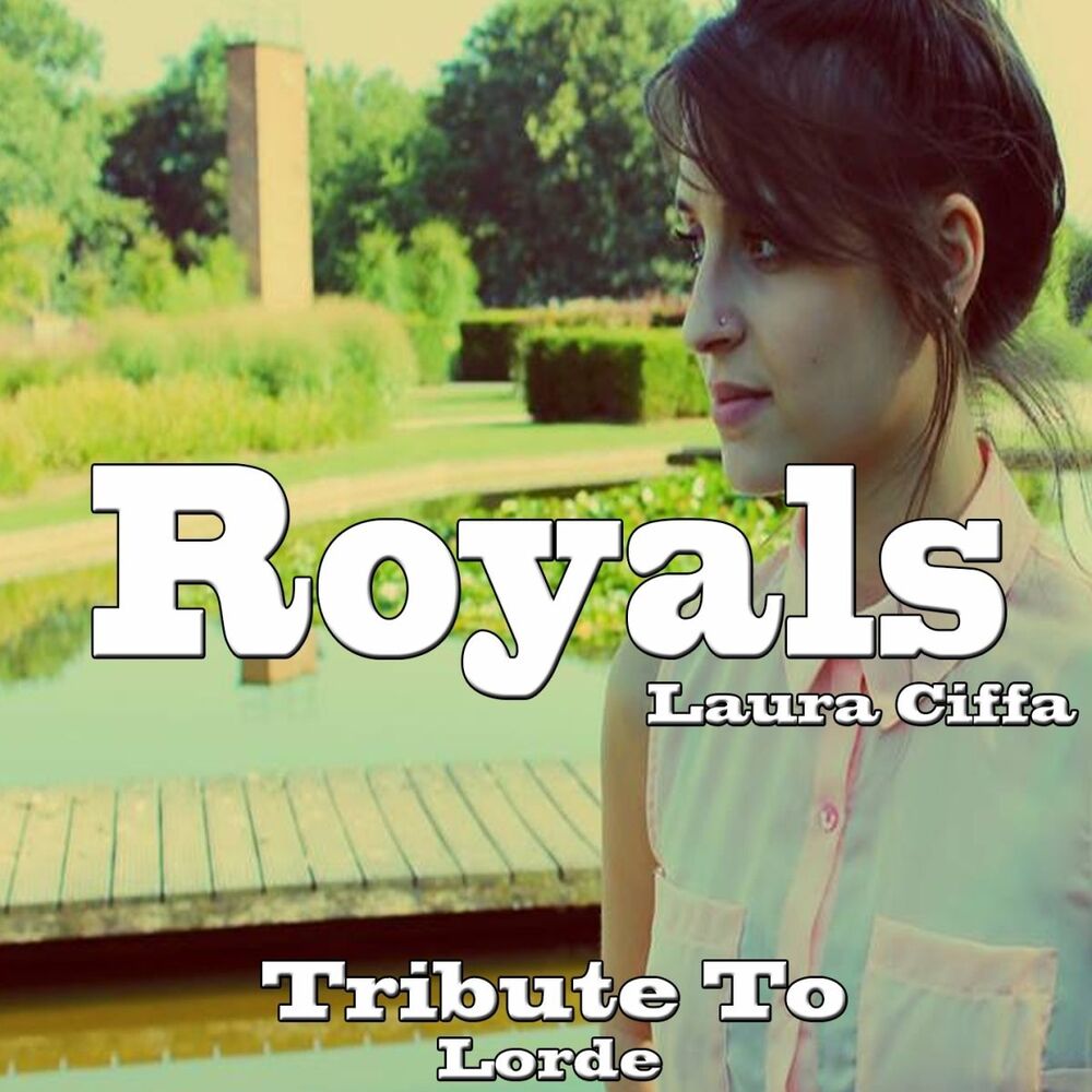Picture of Royals: Tribute to Lorde