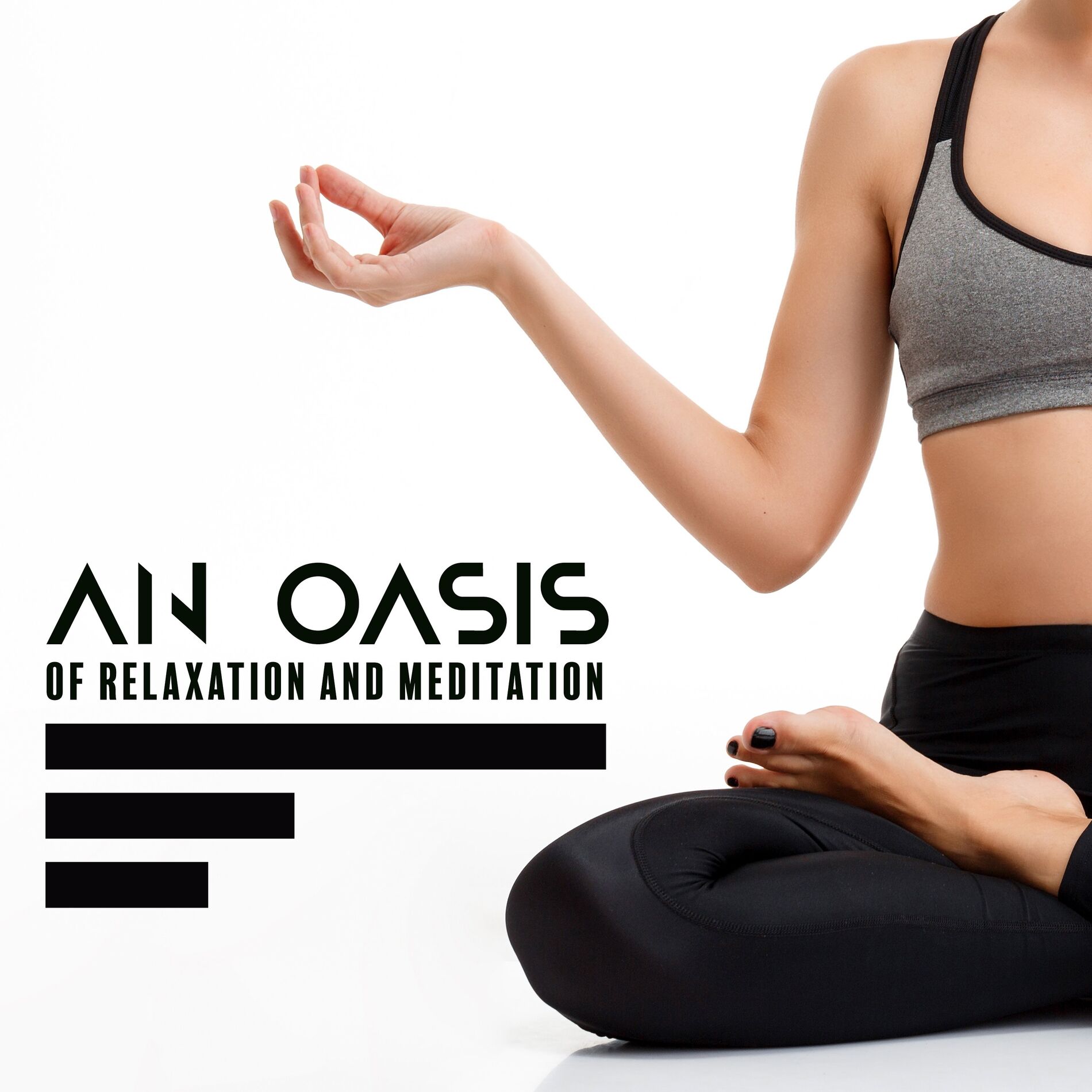 Album cover of An Oasis of Relaxation and Meditation. Be Creative and Feel Happy
