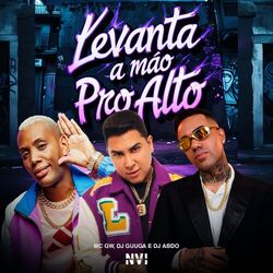 Levanta a Mão Pro Alto