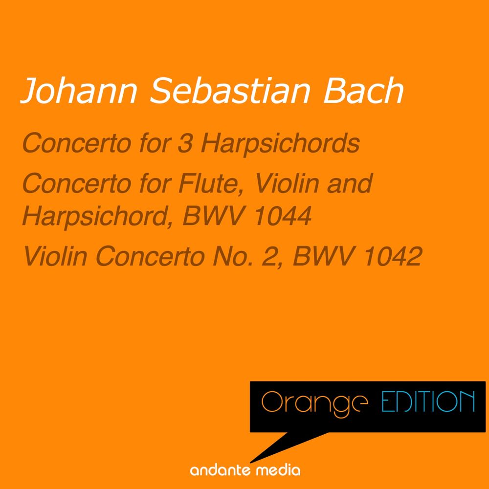 Picture of Orange Edition - Bach: Concerto for 3 Harpsichords & Violin Concerto No. 2, BWV 1042