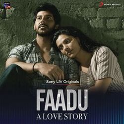 Cover of Faadu - A Love Story (Original Series Soundtrack)