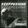 Keep Pushing
