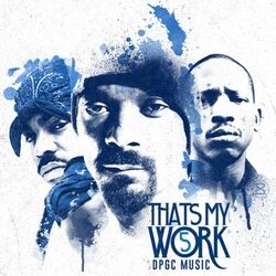 Cover of Snoop Dogg Presents: That's My Work Vol. 5 (Deluxe Edition)