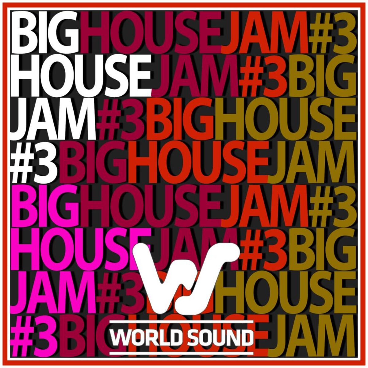 Album cover of World Sound Big House Jam #3