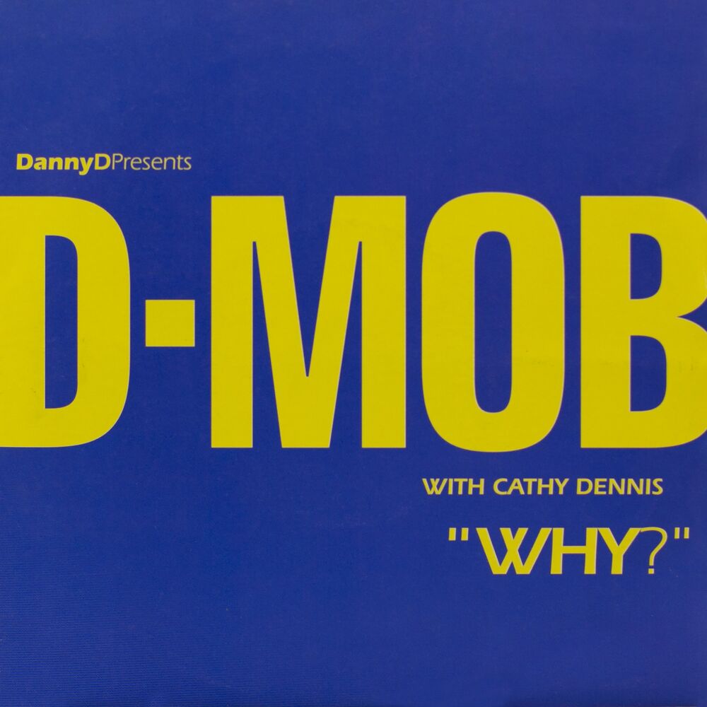 Picture of Why? (with Cathy Dennis)