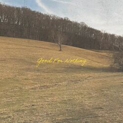 Cover of Good For Nothing