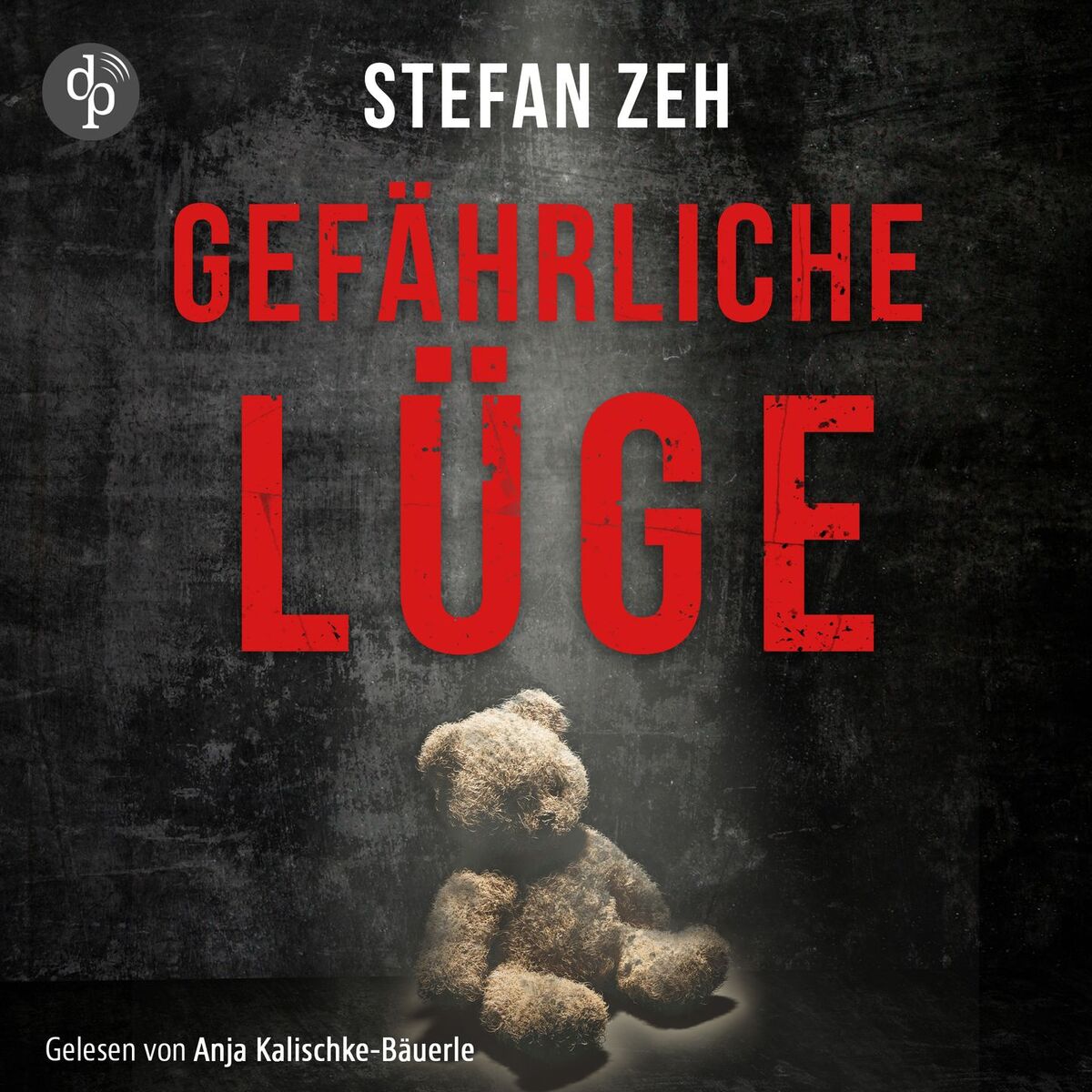 Album cover of Gefährliche Lüge - Ein Keller und Beck-Thriller, Band 2 (Ungekürzt)