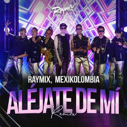 Cover of Aléjate De Mí (Remix)