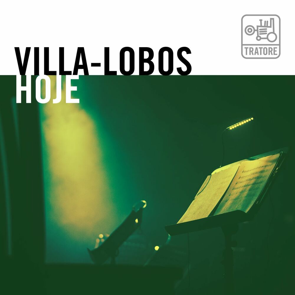 Picture of Villa-Lobos Hoje - the Music of Heitor Villa-Lobos Today
