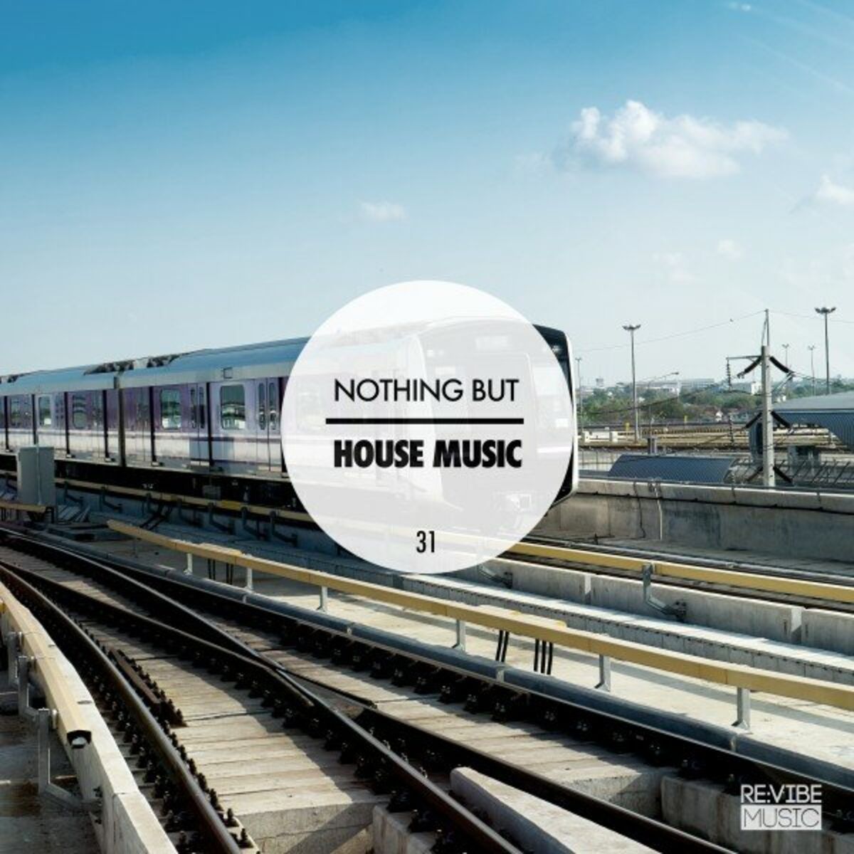 Album cover of Nothing but House Music, Vol. 31