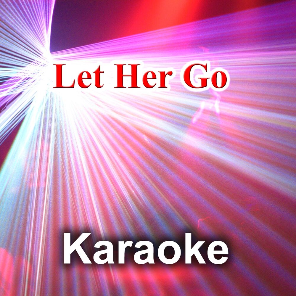 Picture of Let Her Go (Originally Performed by Passenger)