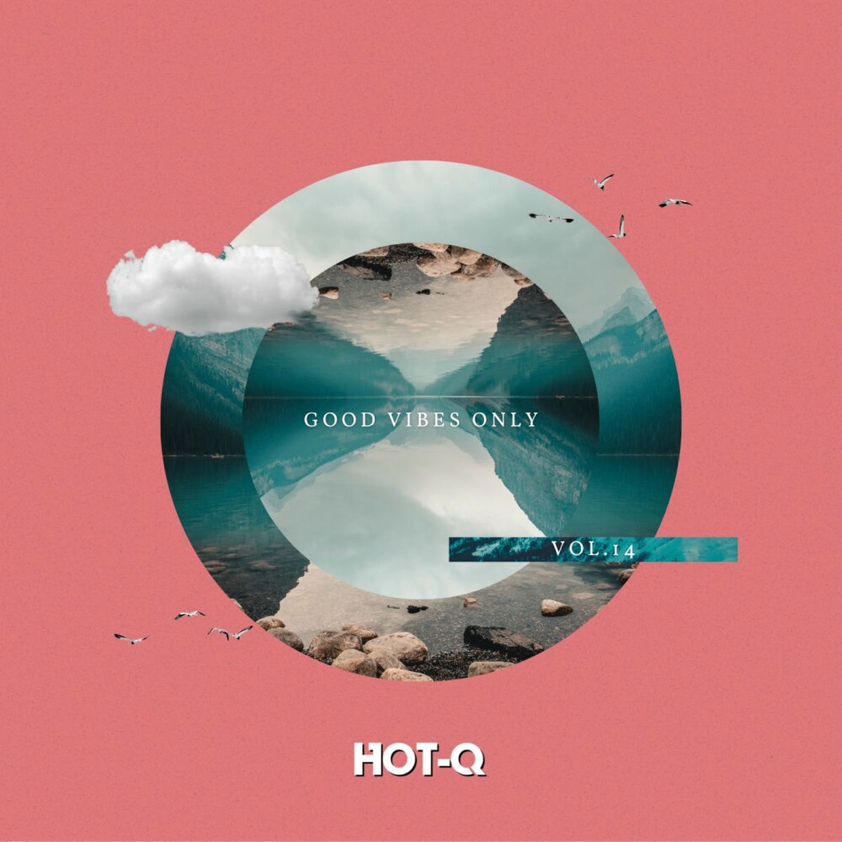 Album cover of Good Vibes Only 014