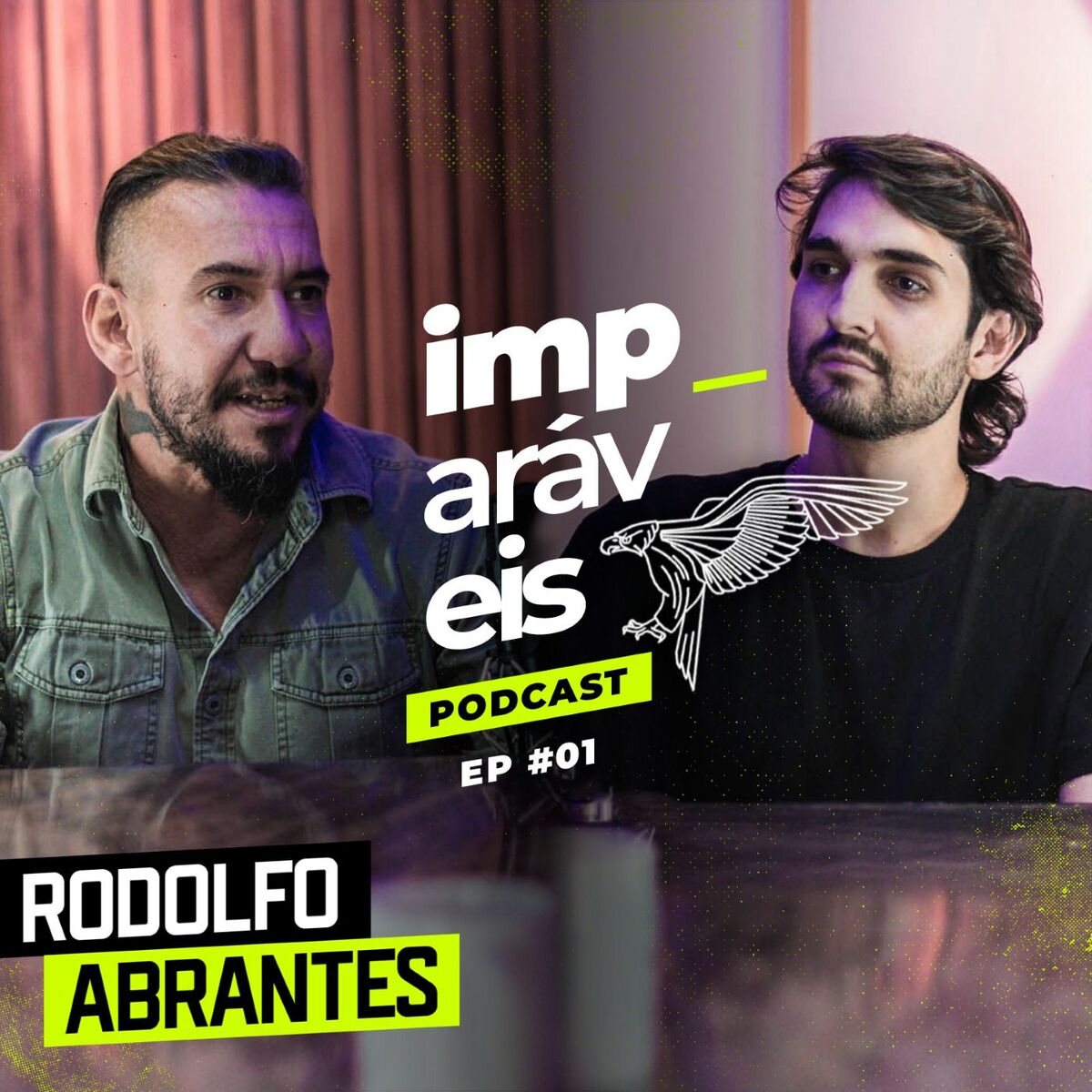 Album cover of Imparáveis | #EP01 - Filipe Levak e Rodolfo Abrantes