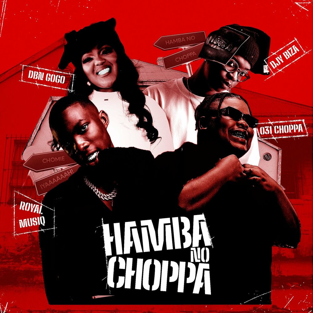 Picture of Hamba No Choppa (feat. Djy Biza)