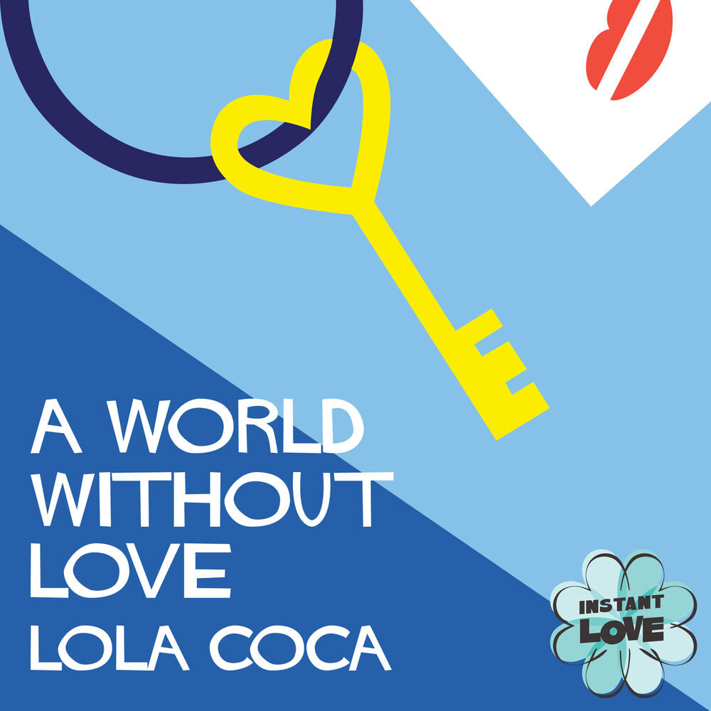 Picture of A World Without Love (Instant Love)