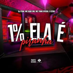 Cover of 1% Ela É Piranha
