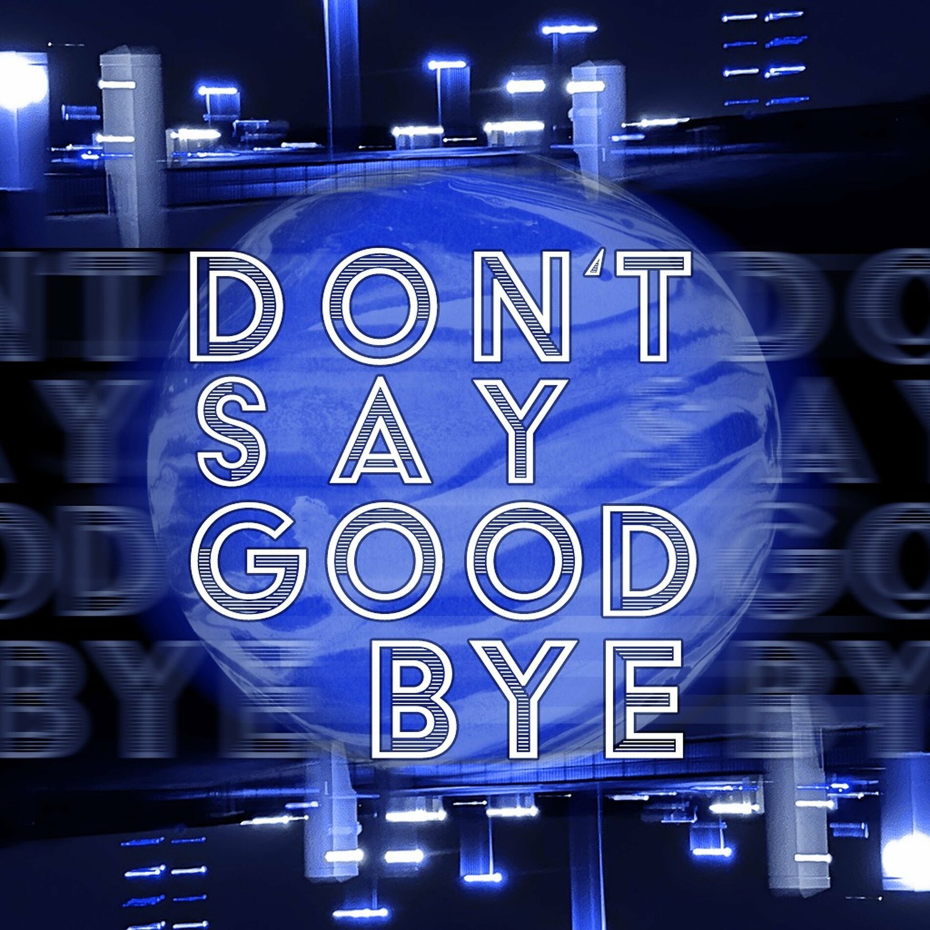 Album cover of Don't Say Goodbye