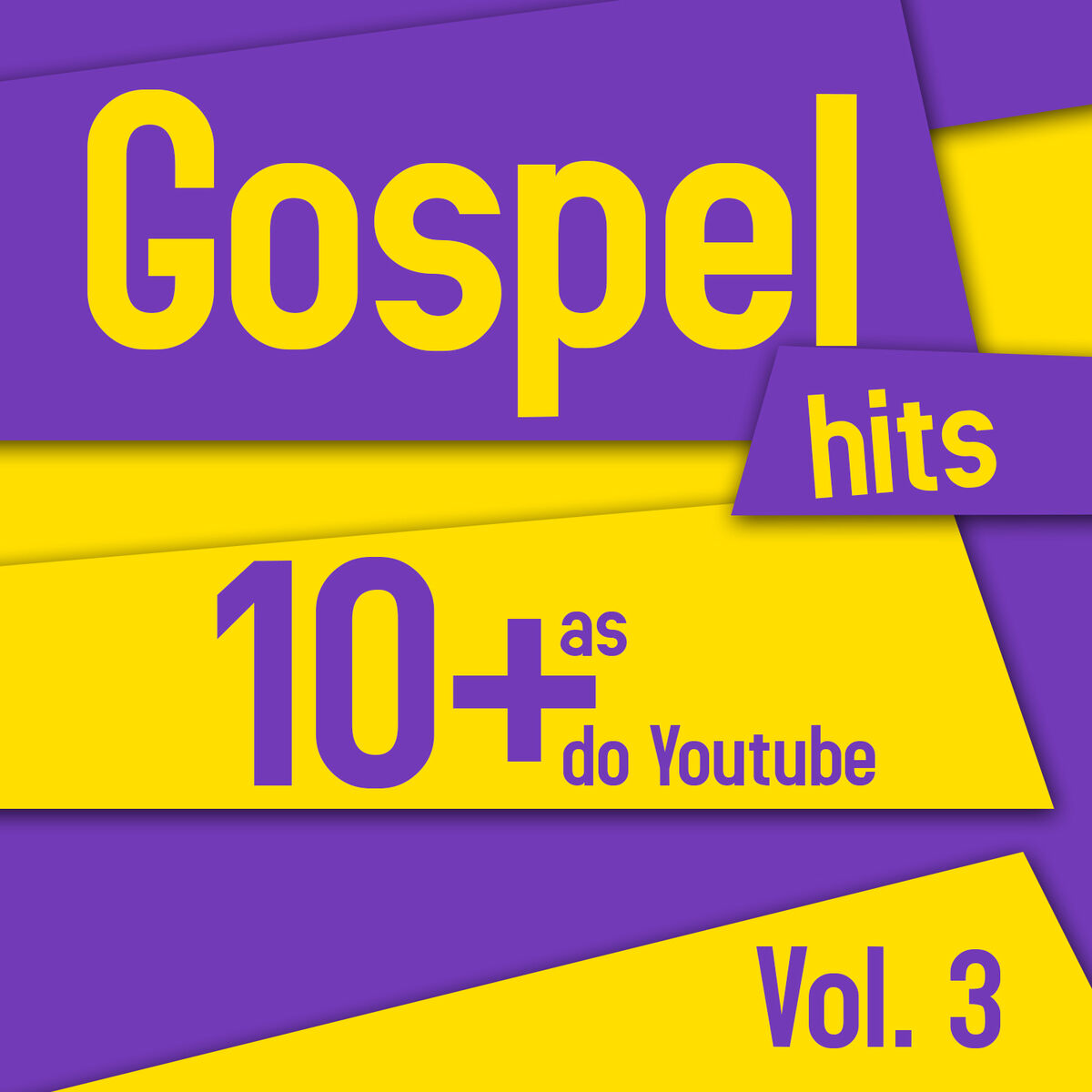 Album cover of Gospel Hits - As 10 + do Youtube Vol 3