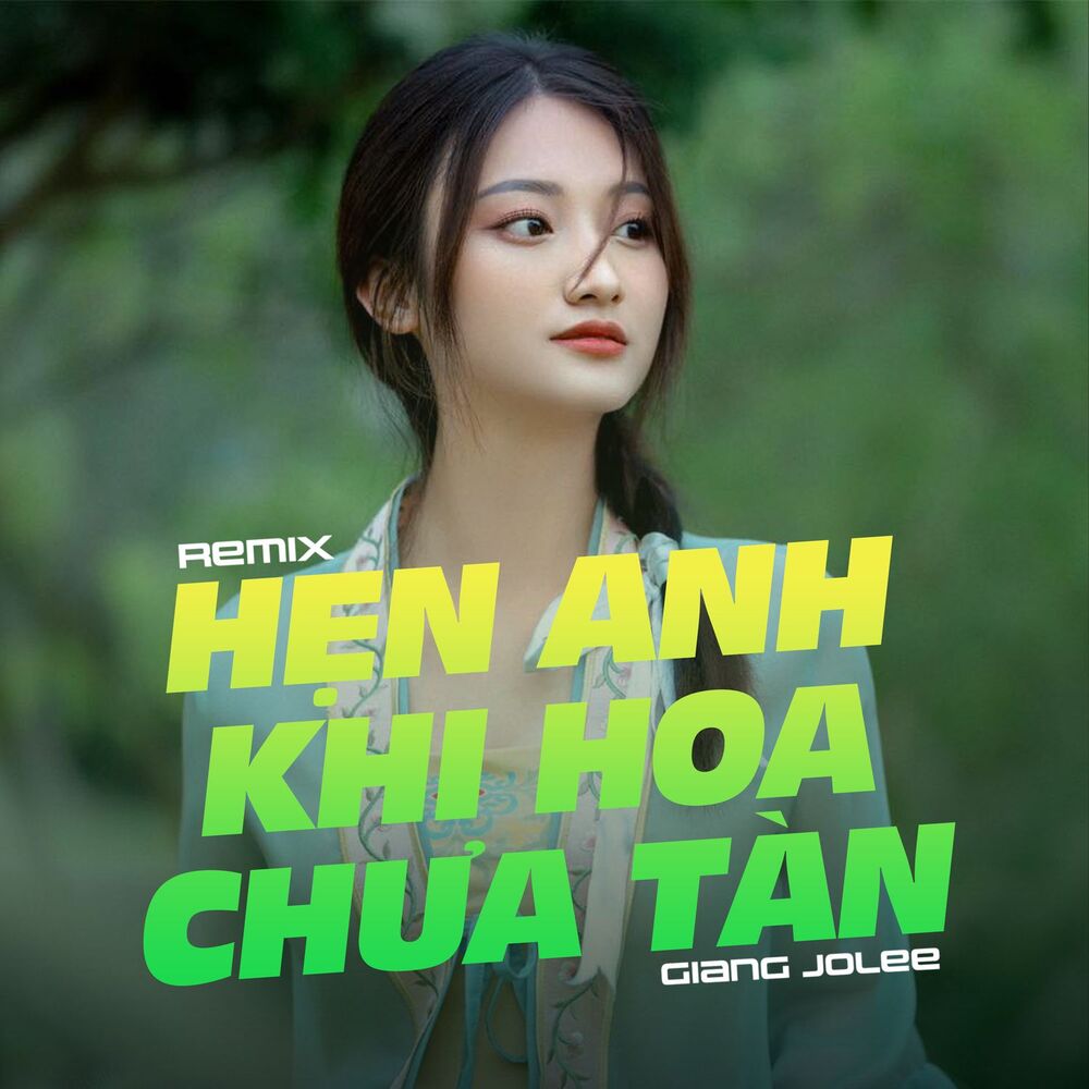 Picture of Hẹn Anh Khi Hoa Chưa Tàn (Remix)