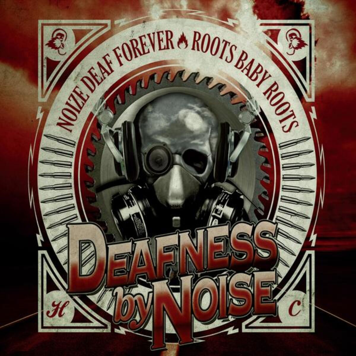 Album cover of Noize Deaf Forever / Roots Baby Roots