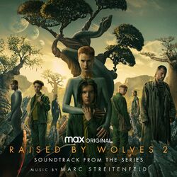 Cover of Raised by Wolves: Season 2 (Soundtrack from the HBO® Max Original Series)