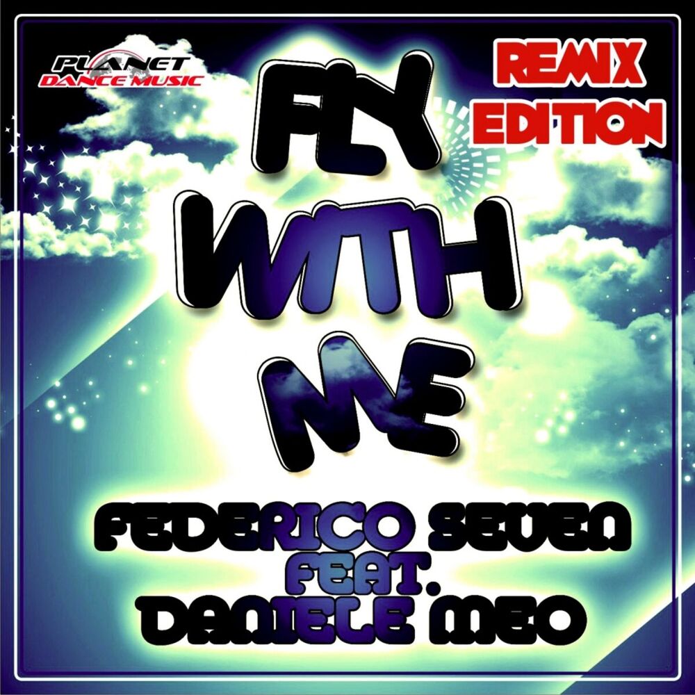 Picture of Fly With Me (Remix Edition)
