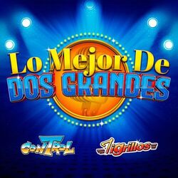 Cover of Lo Mejor De Dos Grandes