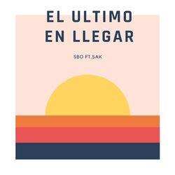 Cover of El Ultimo en Llegar