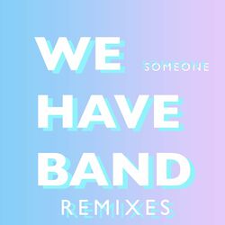 Cover of Someone (Remixes)