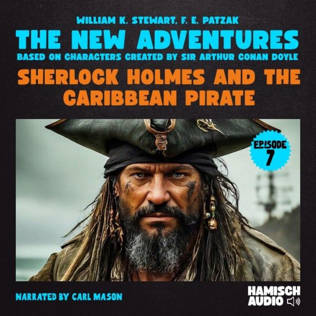 Album cover of Sherlock Holmes and the Caribbean Pirate (The New Adventures, Episode 7)
