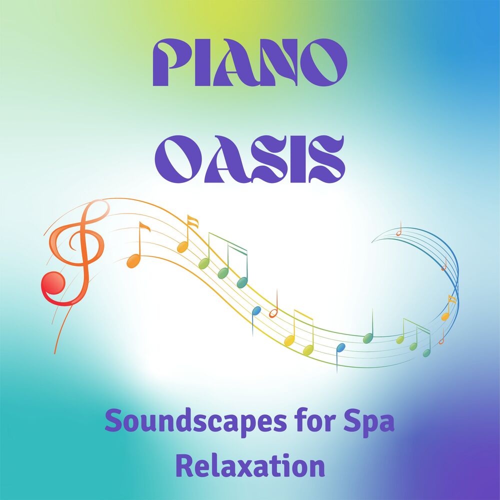 Picture of Piano Oasis: Soundscapes for Spa Relaxation