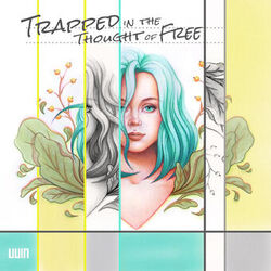 Cover of trapped in the thought of free