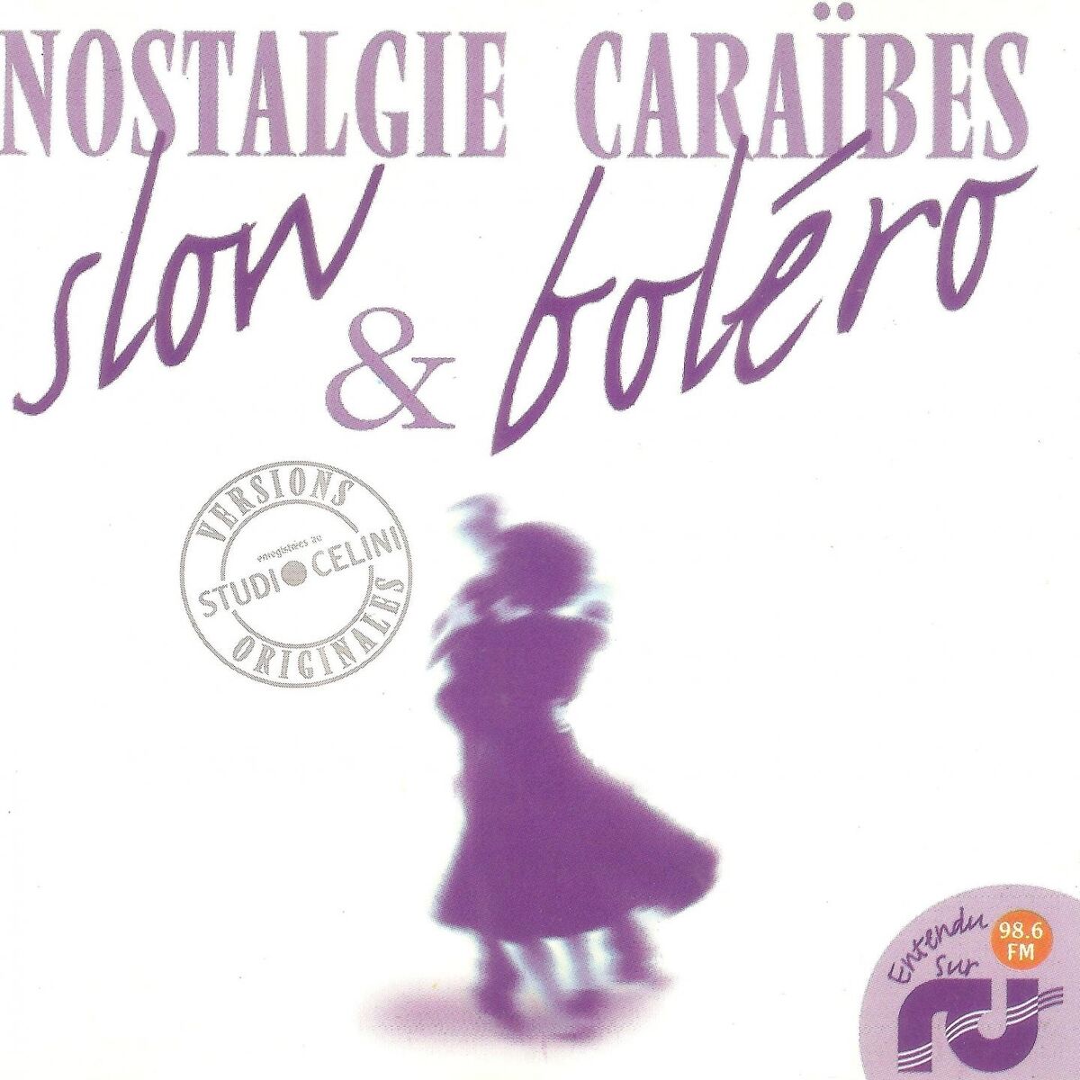 Album cover of Slow & boléro, vol. 2 (Nostalgie Caraïbes - Versions originales enregistrées au Studio Celini)