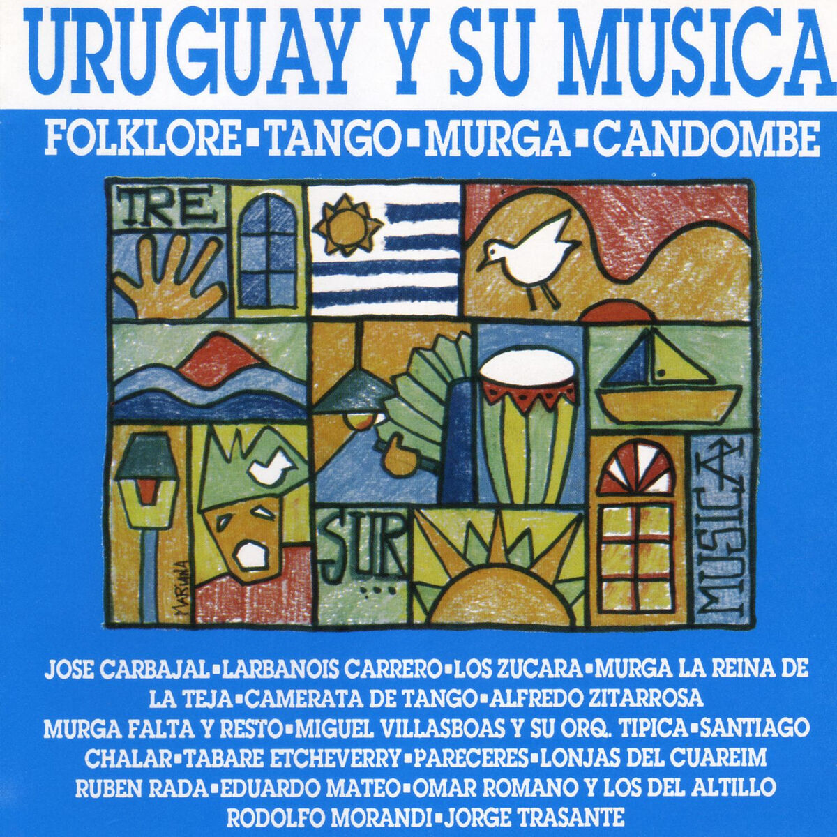 Album cover of Uruguay y Su Música (Folklore - Tango - Murga - Candombe), Vol.1