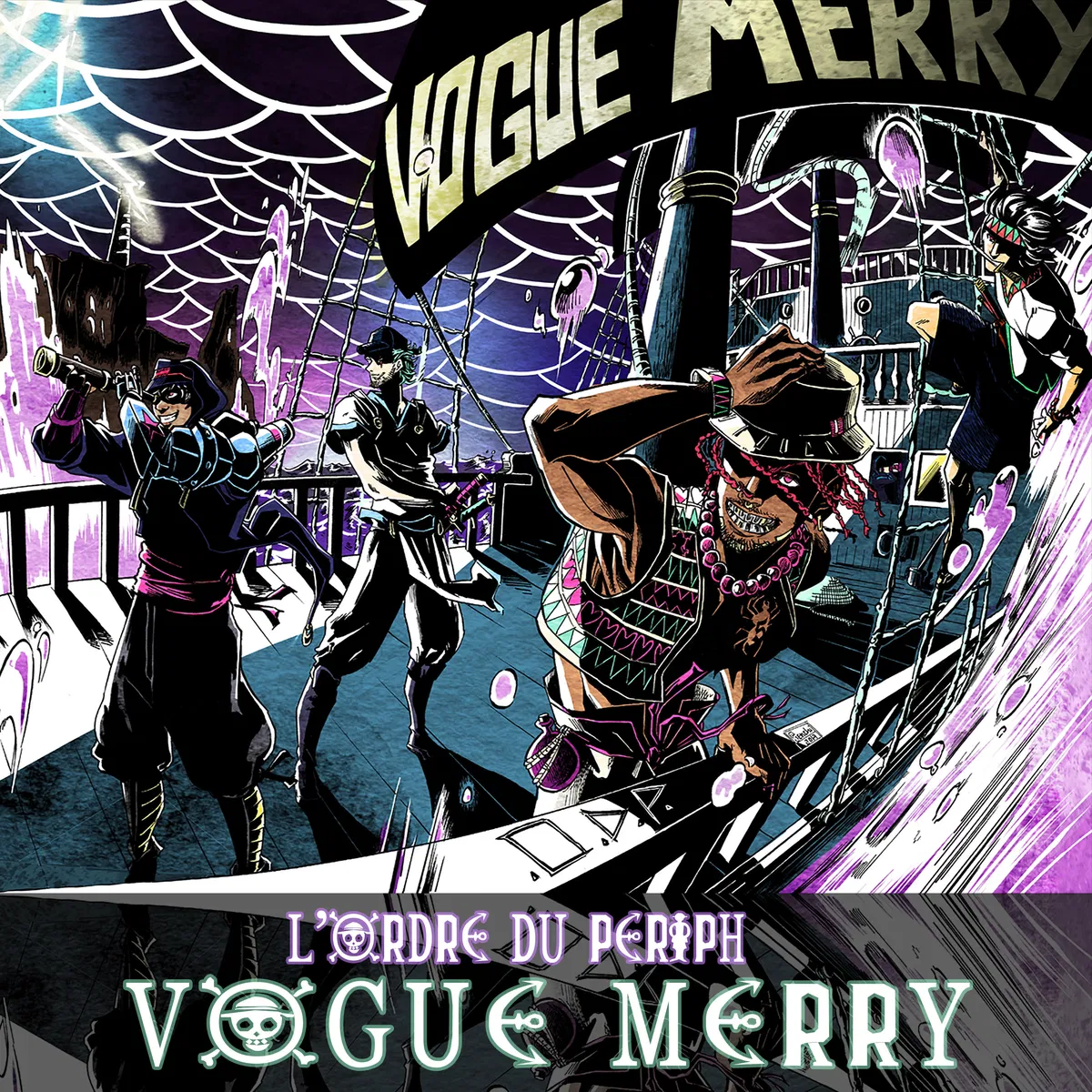 Vogue Merry, L'Ordre Du Périph