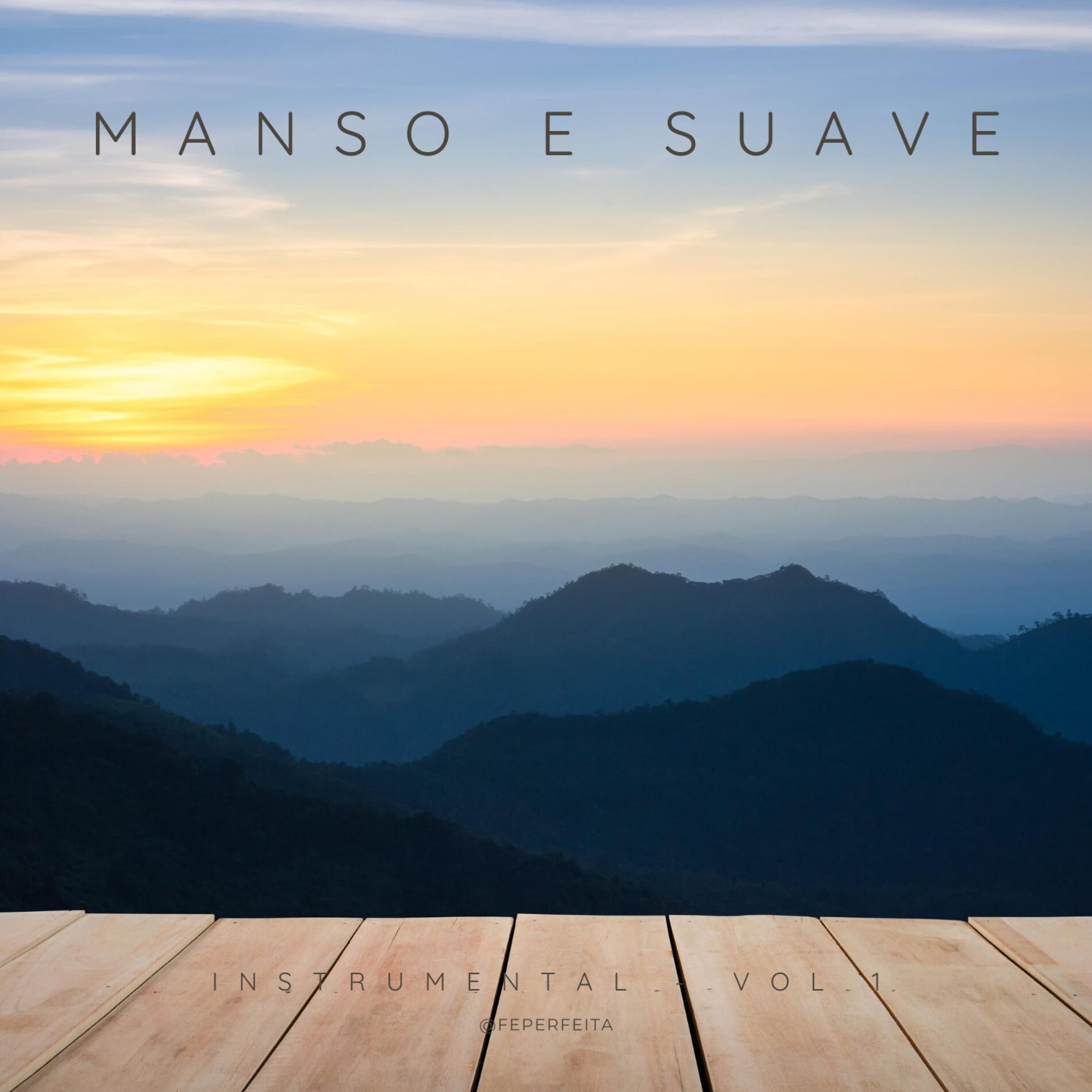 Album cover of Manso e Suave (Instrumental)