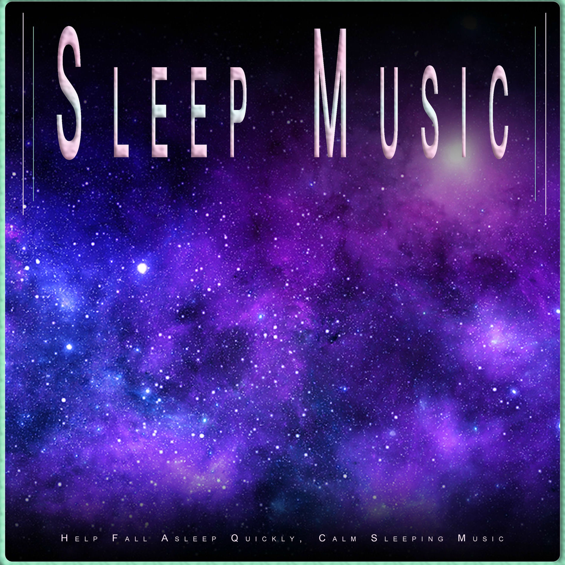 Album cover of Sleep Music: Help Fall Asleep Quickly, Calm Sleeping Music