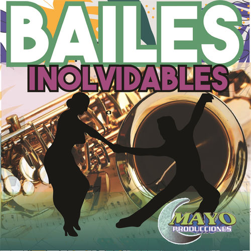 BAILES INOLVIDABLES - Varios Artistas | Deezer