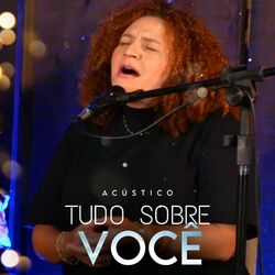 Cover of Tudo Sobre Você - Acustico