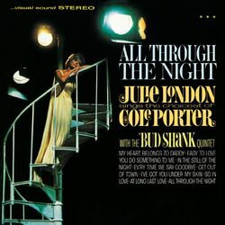 Cover of All Through The Night: Julie London Sings The Choicest Of Cole Porter (Bonus Tracks)