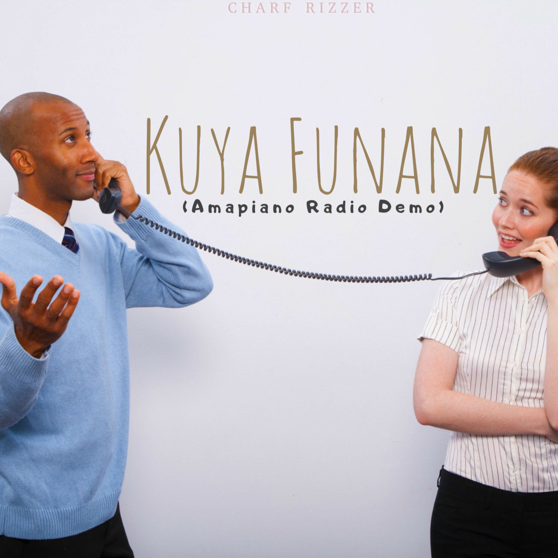 Album cover of Kuya Funana (Amapiano Radio Demo)