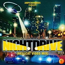 Cover of Nightdrive (Hellcat Video Mix)