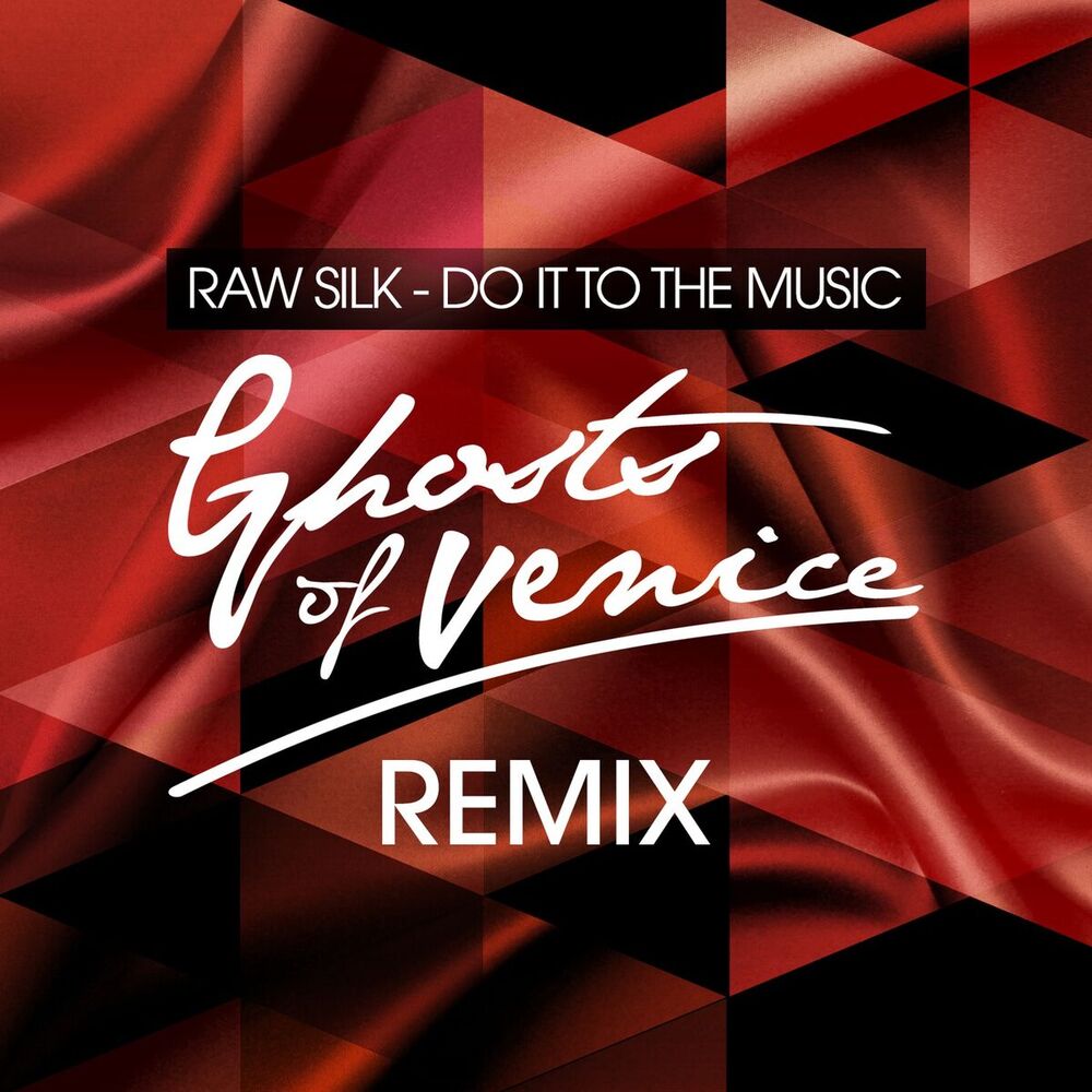 Picture of Do It to the Music (Ghosts Of Venice Remix) (Ghosts Of Venice Remix)
