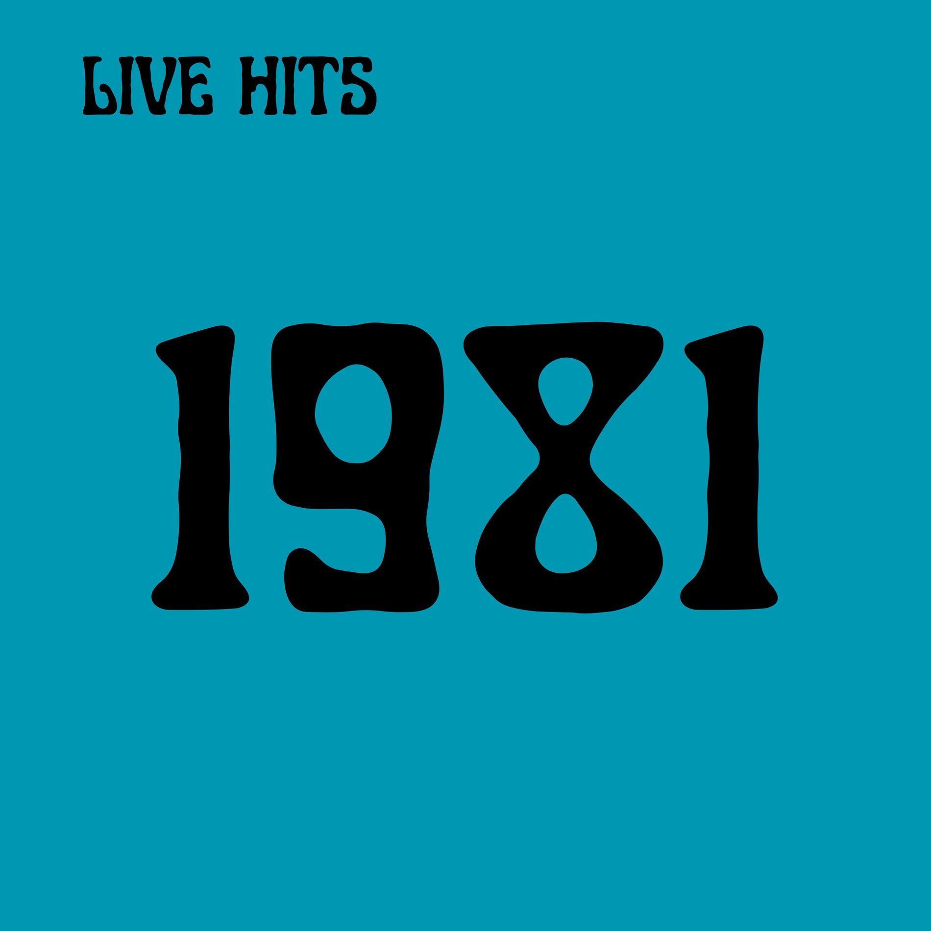 Album cover of Live Hits 1981 (Live)