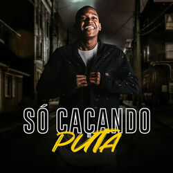 Cover of Só Caçando Puta
