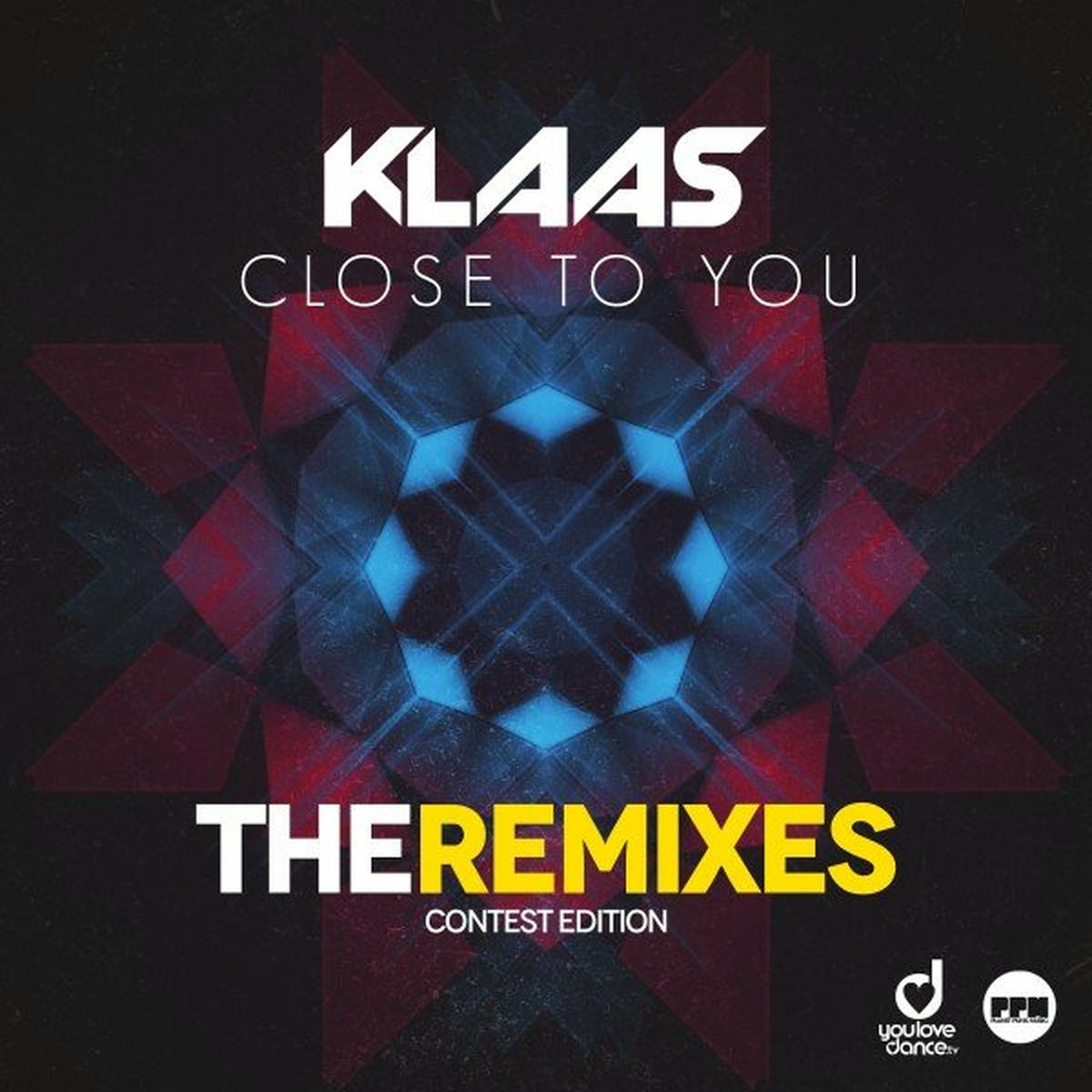 Album cover of Close to You (The Remixes / Contest Edition)