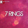 7 Rings (Originally Performed by Ariana Grande) (Karaoke Version)