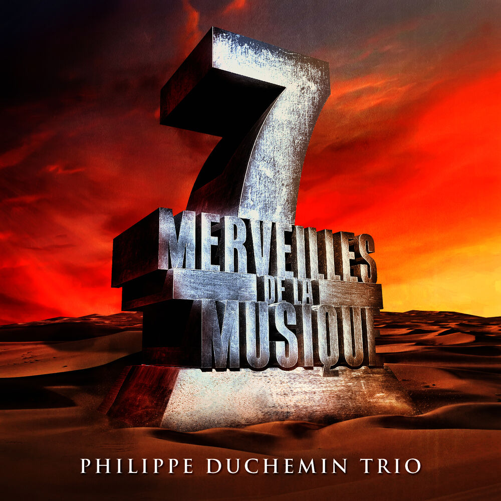 Picture of 7 merveilles de la musique: Philippe Duchemin Trio